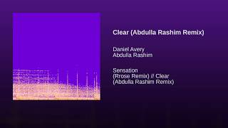 Clear (Abdulla Rashim Remix)