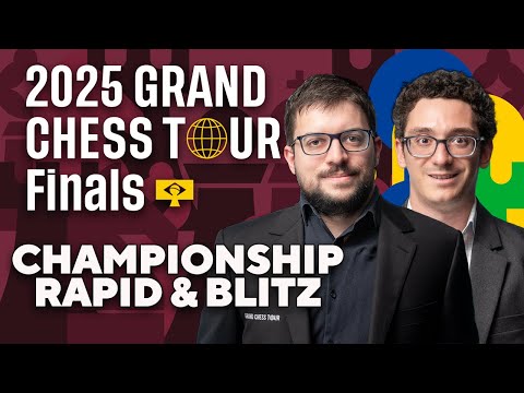 2025 Grand Chess Tour Finals: Day 6 | MVL vs. Caruana | Rapid & Blitz