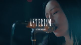 Download lagu ASTERISM - AFTER SQUALL 【 Video】 mp3