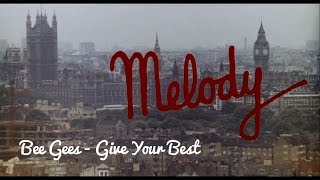 Bee Gees - Give Your Best | Melody (1971)