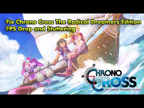 Chrono Cross Remaster Font Options Change How Its Script Looks