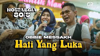 Download lagu OBBIE MESSAKH - HATI YANG LUKA | LIVE AT TANGGA CANDA SARINAH mp3