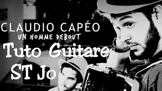 St jo Secondigny Claudio capy©o "Un homme debout"  Tuto Guitare