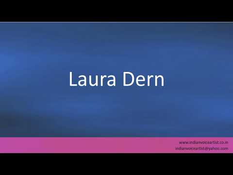 How to pronounce "Laura Dern".