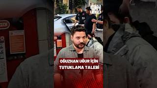Oğuzhan Uğur İçin Tutuklama Talebi! AHBAP Soruşturmasında Yeni Gelişme...