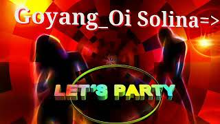Download lagu Goyang_Oi Solina (Lanjut!) mp3