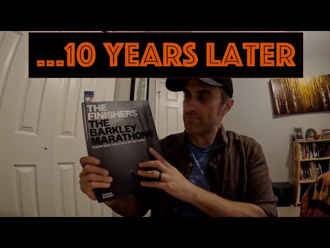 The Barkley Marathons : 10 Years Later