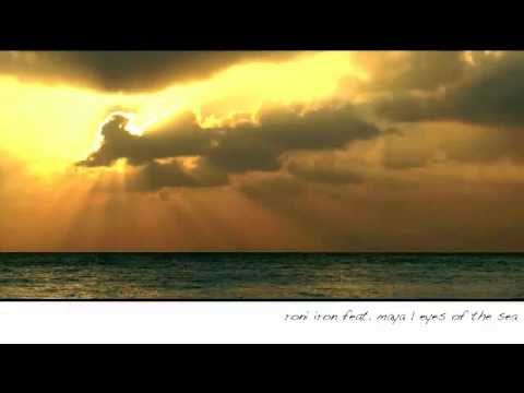 Roni Iron feat Maya - Eyes of the Sea (Christos Fourkis Remix)