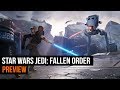 Star Wars Jedi: Fallen Order | PREVIEW