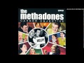 The Methadones - Are You Really For Real?