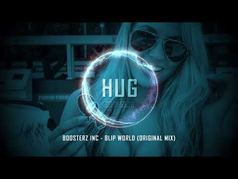 Boosterz Inc - Blip World (Original Mix)