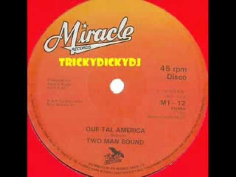Que Tal America! - Two Man Sound.