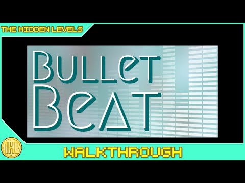 Bullet Beat 100% Achievement/Trophy Walkthrough * 30-40 Minutes *