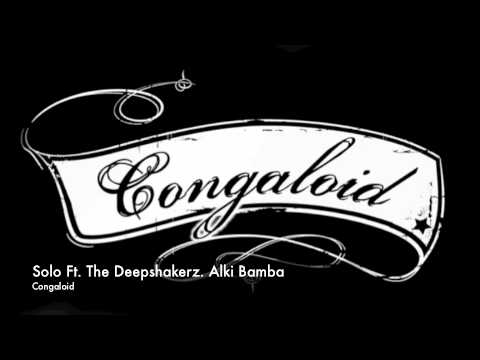Alki Bamba - Solo ft. The Deepshakerz (Original Mix)