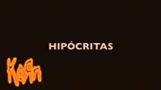 Korn   Hypocrites Subtitulado en Español)