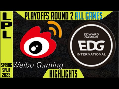 WBG vs EDG Highlights ALL GAMES | LPL Spring Playoffs Round 2 Match 4 | Weibo Gaming vs Edward Gamin