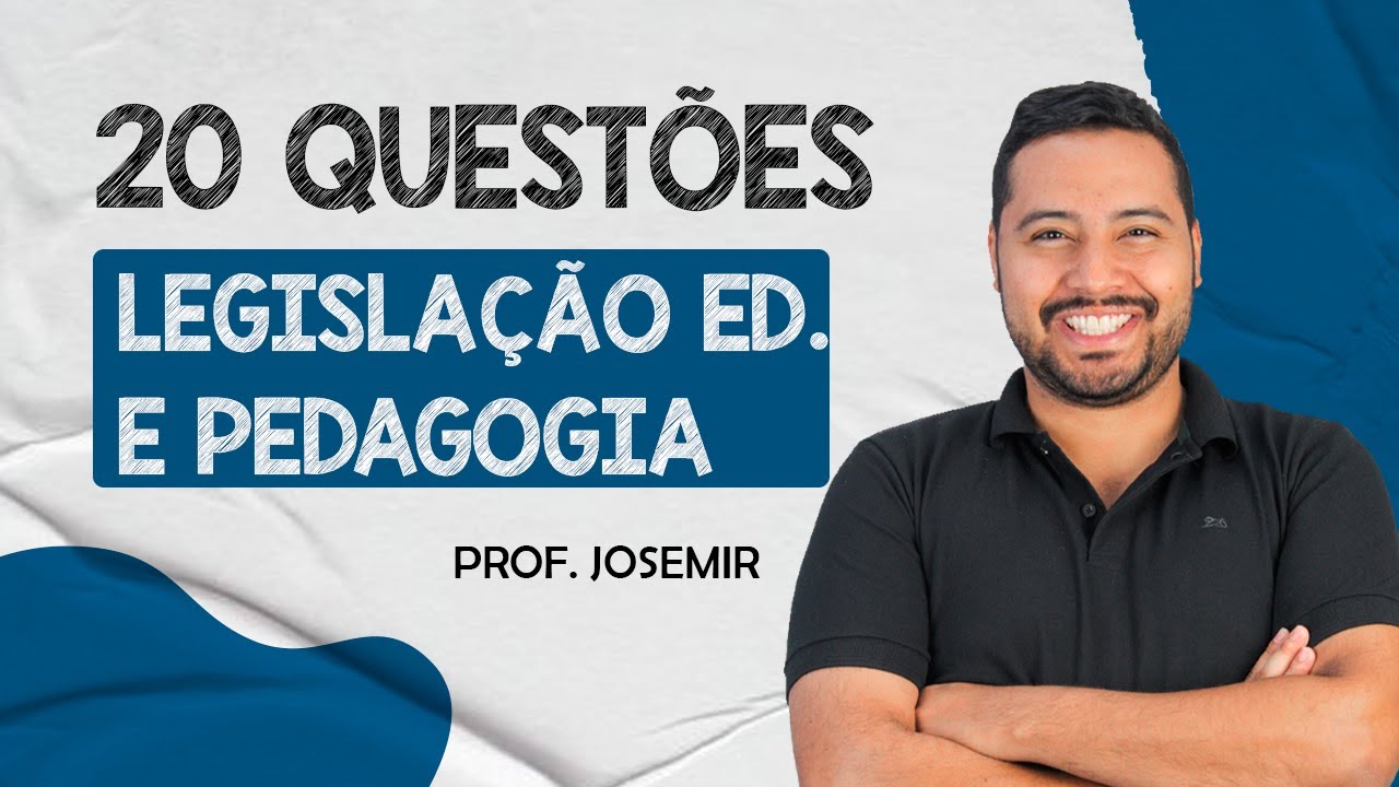 20 QUESTÕES DE LEGISLAÇÃO EDUCACIONAL E PEDAGOGIA PARA CONCURSOS [2024]