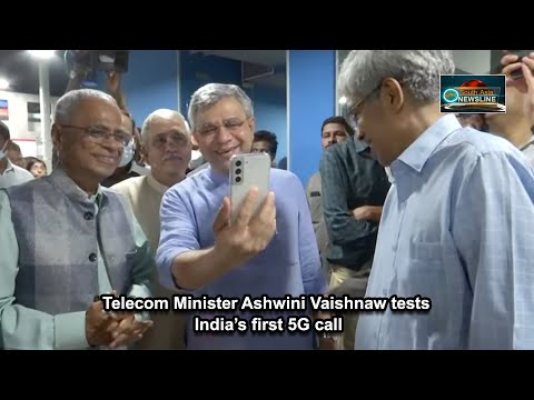 Telecom Minister Ashwini Vaishnaw tests India’s first 5G call