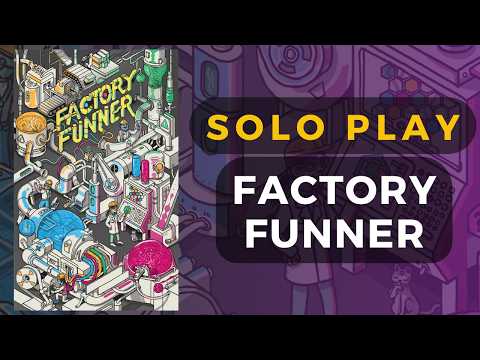 Factory Funner Board Game Solo Playthrough and Review | DaniCha