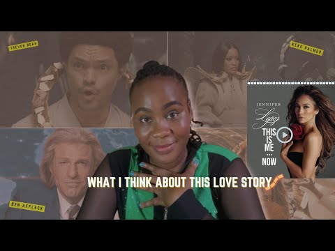 WHAT I THINK ABOUT 'THIS IS ME NOW ' BY JENNIFER LOPEZ ►MOVIE REVIEW🎥 GLORY REX