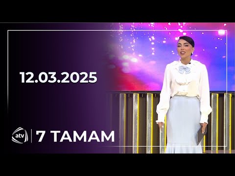 7 Tamam / 12.03.2025
