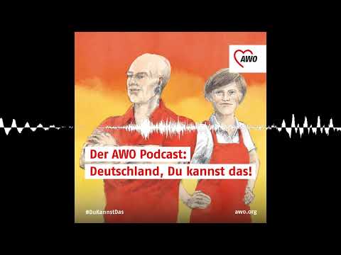 Video Thumbnail: Folge 50: Drohkulisse Bürgergeld - Der AWO-Podcast: Deutschland, Du kannst das!