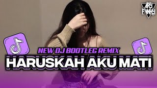 Download lagu DJ HARUSKAH AKU MATI - ARIEF REMIX BOOTLEG VIRAL TIKTOK [Ary Fvnky REMIX] mp3