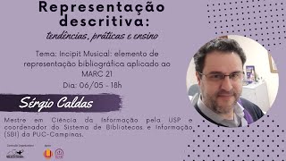 Incipit Musical: elemento de representação bibliográfica aplicado ao MARC 21