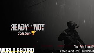 [Ready or Not] Twisted Nerve True Solo Arrest% Speedrun (World Record)