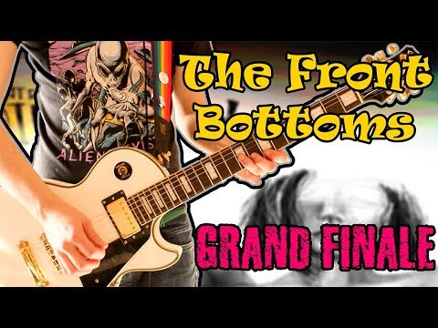 Grand Finale - The Front Bottoms