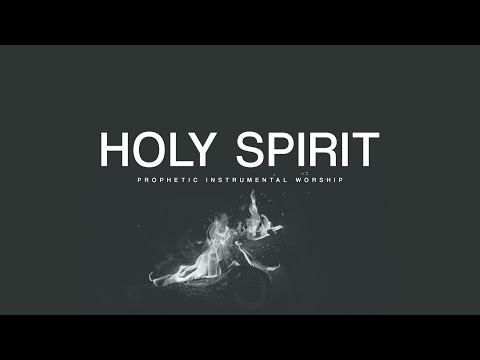 Holy Spirit: 1 Hour Prophetic Instrumental Prayer & Meditation Music