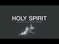 Holy Spirit 1 Hour Prophetic Instrumental Prayer Meditation Music
