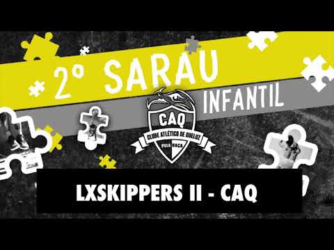 2º Sarau Infantil CAQ '23 - LxSkippers II
