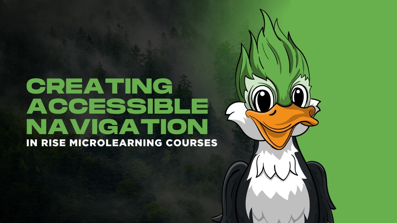 Creating Accessible Navigation in Rise Microlearning Courses