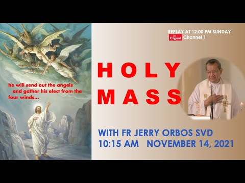 Live 10:15 AM  Holy Mass with Fr Jerry Orbos SVD - November 14  2021   33rd Sunday in Ordinary Time