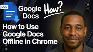 How to Use Google Docs Offline in Chrome – Download & Enable in Minute