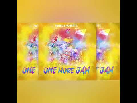 One More Jam - Patrice Roberts