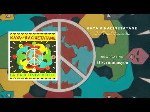 Kaya & Racinetatane - La Paix Universelle [Album 1991] - (HD Quality)