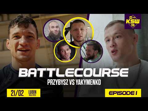 Przybysz, Yakymenko, Szczepaniak, Koziorzębski, Charzewski, Dzikowski - KSW Battlecourse [EPISODE 1]