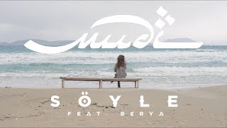 Mudi - Söyle feat. Derya [Offizielles Video]