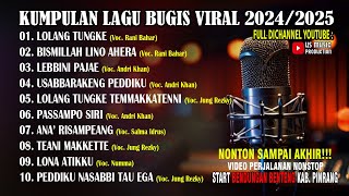 Download lagu 🔰SELEKSI LAGU BUGIS VIRAL 2024/2025 [Lolang Tungke X Bismillah Lino Ahera] NONSTOP FULL PERJALANAN‼️ mp3