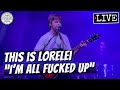 This Is Lorelei "I'm All Fucked Up" LIVE