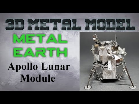 Metal Earth Build - Apollo Lunar Module