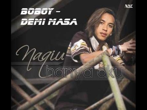 Boboy   Demi Masa