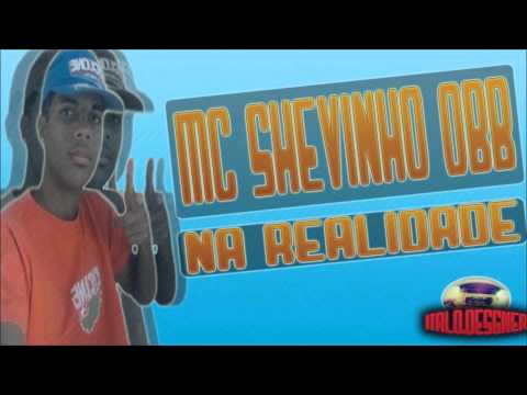 Mc shevinho obb na realidade