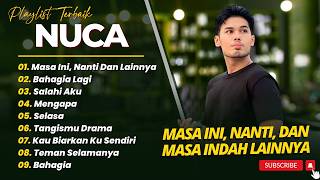Download lagu NUCA - MASA INI, NANTI DAN MASA INDAH LAINNYA - BAHAGIA LAGI || LAGU POP TOP CHART 2026 mp3