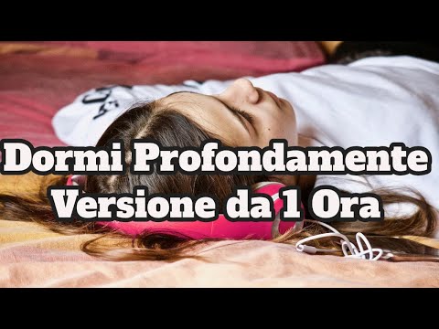 Dormi Profondamente 1 Ora | ipnosi insonnia Meditazione Guidata per Vincere l'Insonnia