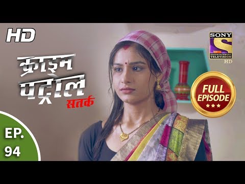 Crime Patrol Satark Season 2 - Ep 94 - Full Episode - 21st November, 2019