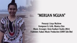 Download lagu Meruan Nguan by Lieya Mathew... mp3