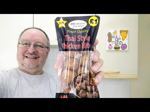 Delicatessen Fine Eating Finest Quality Thai Style Chicken Bites ~ Food Review